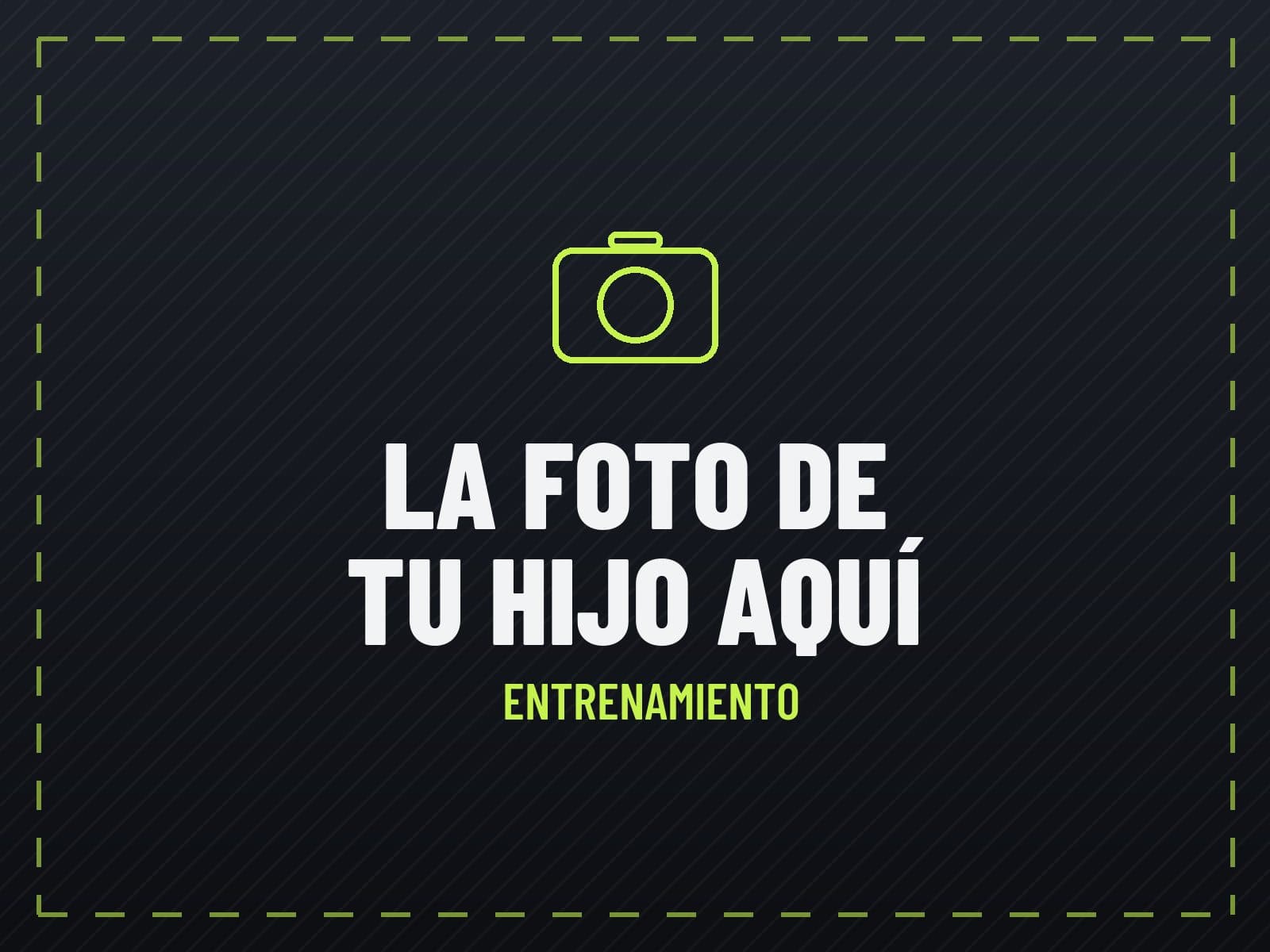 La foto de tu hijo aquí: entrenamiento