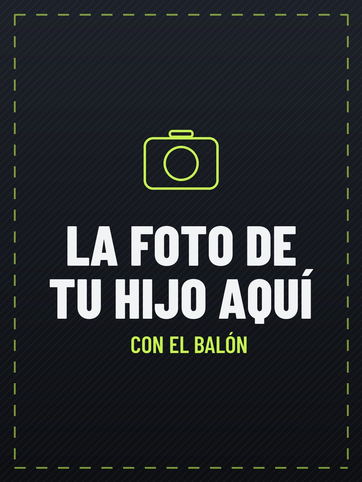 La foto de tu hijo aquí: con el balón